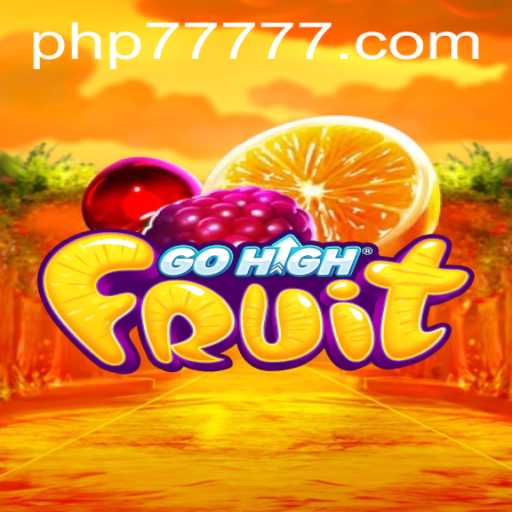 GoHighFruit: A Fresh Take on Classic Fun with a PHP77 cc Twist